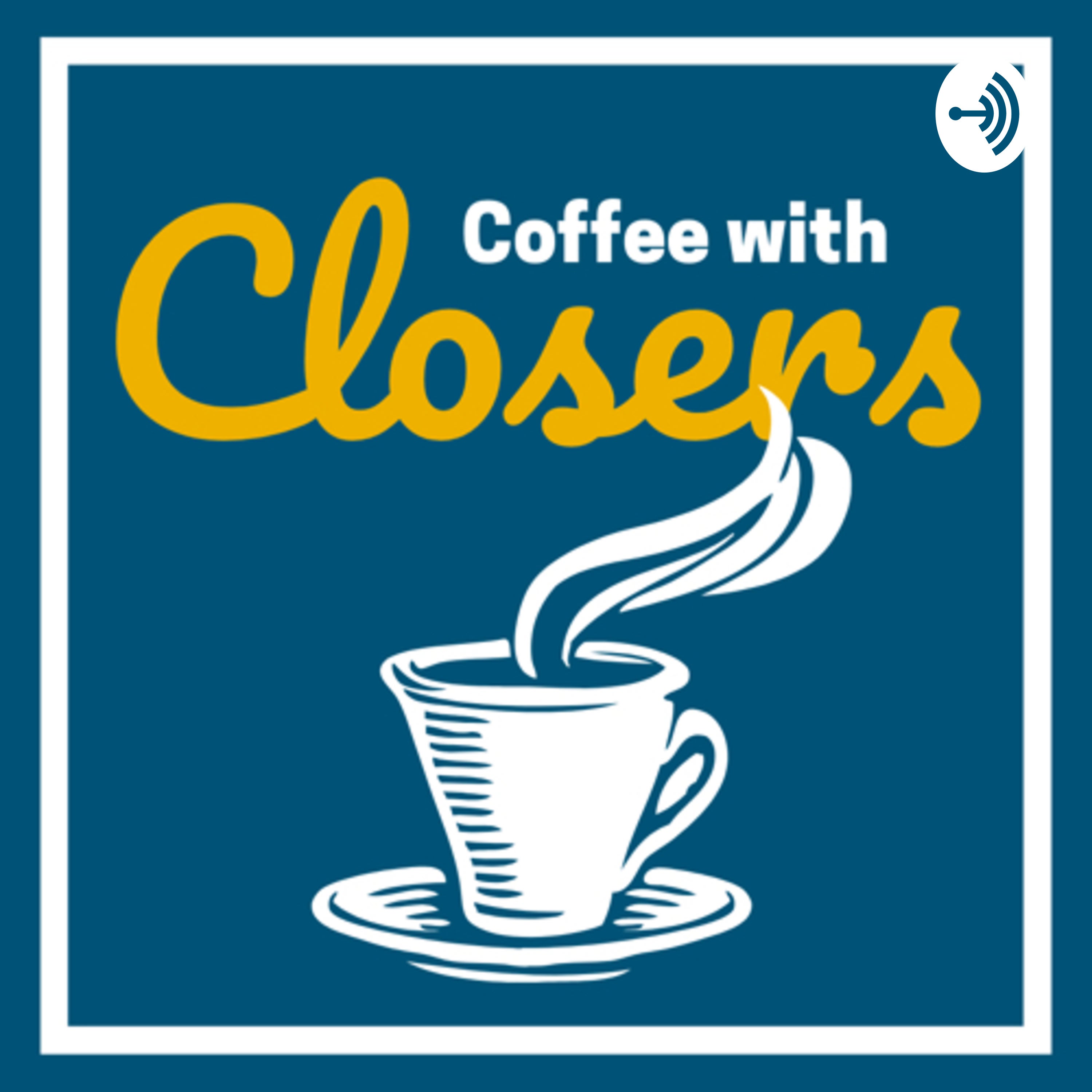 Coffee Is For Closers Poster